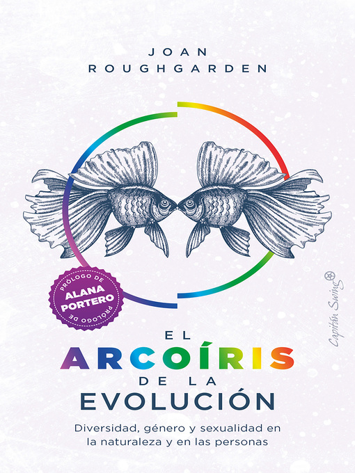Title details for El arcoíris de la evolución by Joan Roughgarden - Available